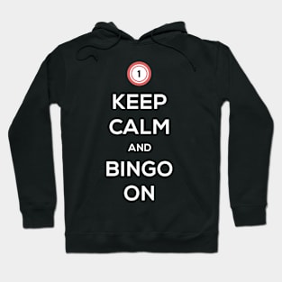 Keep Calm And Bingo On Hoodie